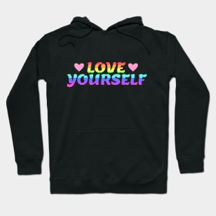 Love yourself! Hoodie